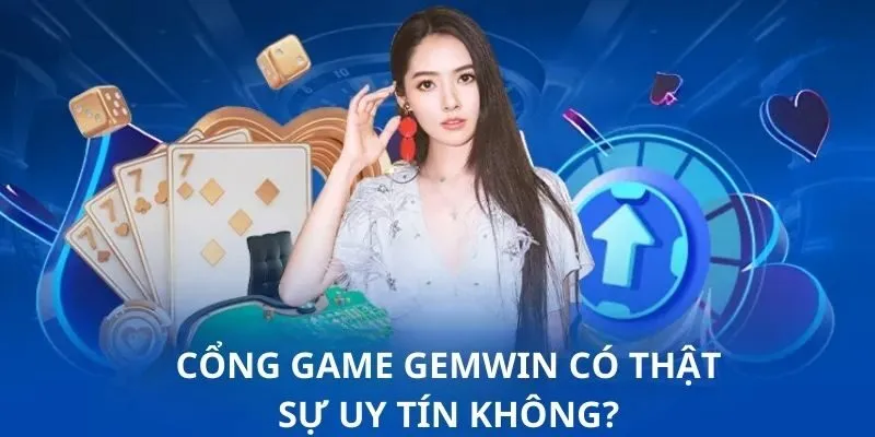 Gemwin - Điểm Đến Tuyệt Hảo Với Siêu Phẩm Game Bài Cực Đỉnh 6 gemwin-uy-tin