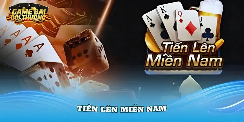Luật Chơi Tiến Lên Miền Nam (Đếm Lá) Cơ Bản Cho Newbie 2 Thông tin cơ bản về game bài tiến lên miền Nam cho hội viên